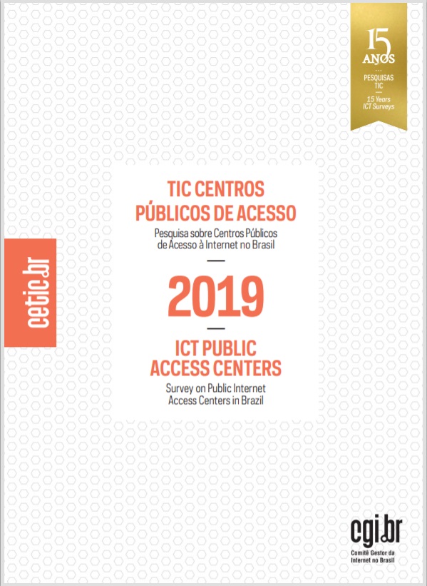 Pesquisa sobre Centros Públicos de Acesso à Internet no Brasil - TIC Centros Públicos de Acesso 2019